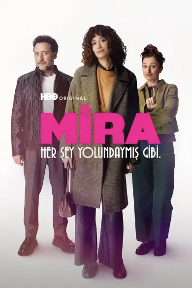 Mira: Her Şey Yolundaymış Gibi izle - Dizibun