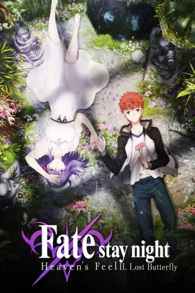 劇場版「Fate/stay night [Heaven’s Feel]」Ⅱ.lost butterfly izle - Dizibun