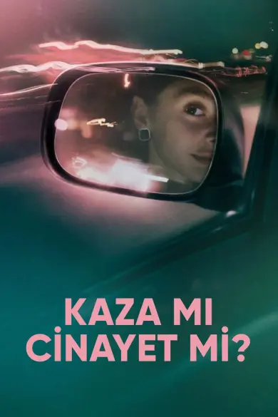 Kaza mı Cinayet mi? izle - Dizibun
