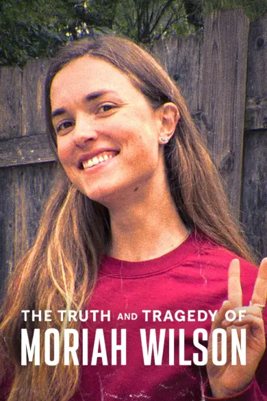 Moriah Wilson'ın Trajik ve Gerçek Hikâyesi izle - Dizibun