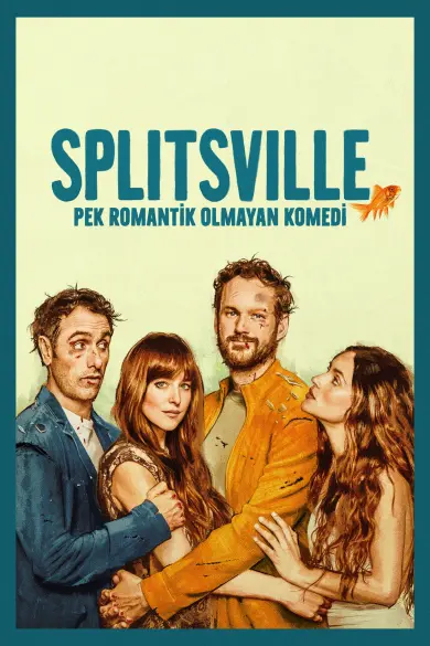 Splitsville: Pek Romantik Olmayan Komedi izle - Dizibun
