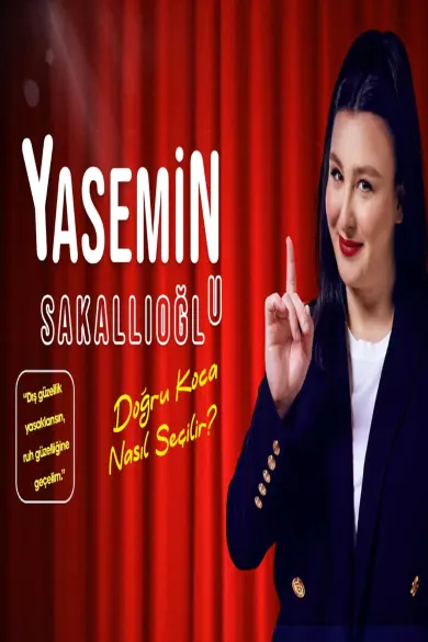 Yasemin Sakallıoğlu - Doğru Koca Nasıl Seçilir? izle - Dizibun